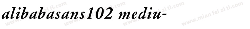 alibabasans102 mediu字体转换